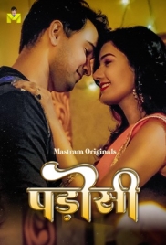 Padosi (2025) Mastram S01E01T03 Web Series Download (2025)