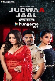 Judwaa Jaal (2025) Hungama Hindi S01 Complete Web Series (2025)