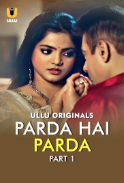 Parda Hai Parda (2026) Ullu S01 Part 01 Web Series (2026)