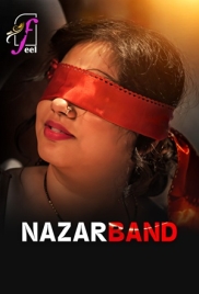 Nazarband (2026) Feel S01 Part 1 Web Series (2026)