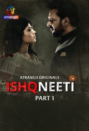 Ishqneeti (2026) Atrangii S01 Part 1 Web Series (2026)