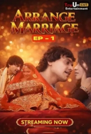 Arrange Marriage (2026) TruUncut S01 E01 Web Series (2026)