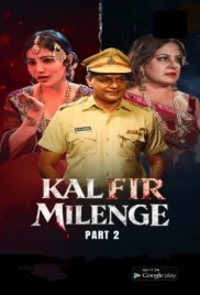 Kal Fir Milenge (2026) 9RedMovies S01 E03-04 Web Series (2026)
