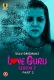 Love Guru (2023) S02 Part 2 Ullu Web Series Watch Online
