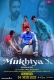 Mukhiya X (2023) MoodX S01E01 Web Series Watch Online