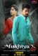Mukhiya X (2023) MoodX S01E02 Web Series Watch Online