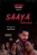 Saaya (2023) DreamsFilms S01E01T04 Web Series Watch Online