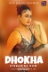 Dhokha (2023) Fliz S01E01 Web Series Download