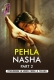 Pehla Nasha (2026) Feel S01 Part 02 Web Series