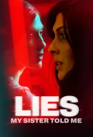 Lies My Sister Told Me 2022 Hindi Dubbed Movie HDRip Download (2022)