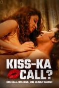Kiss Ka Call (2025) Bollywood HDRip Movie